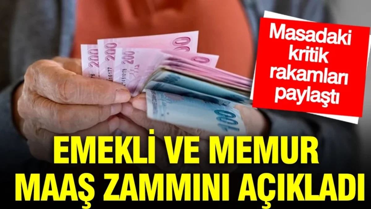 Emekli ve memur maaş zammında hesaplar tepetaklak oldu: Masadaki kritik rakamlar ortaya çıktı