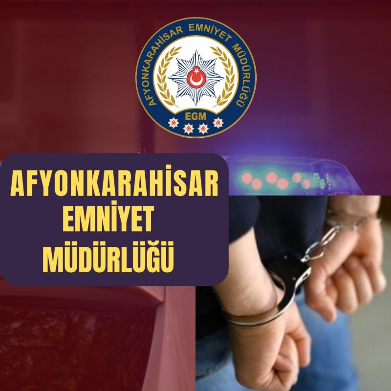 9 YIL HAPİS CEZASIYLA ARANAN ŞAHIS AFYON’DA YAKALANDI